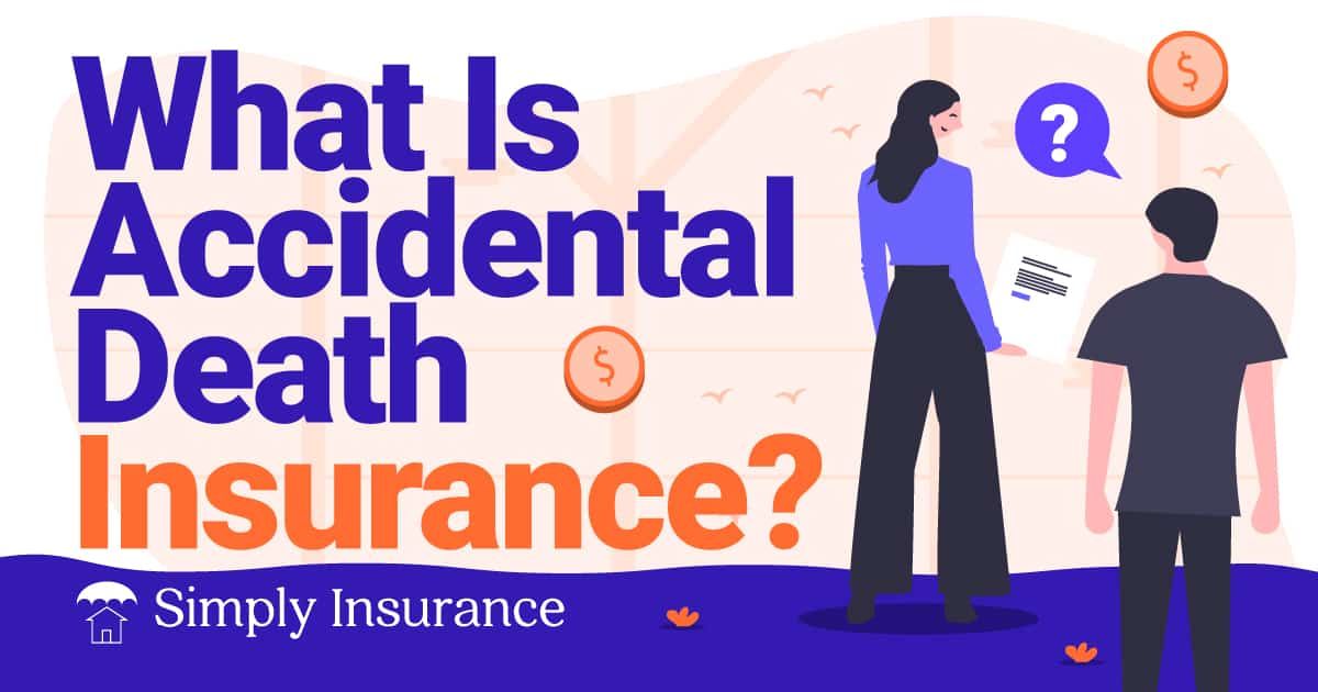 how accidental death insurance works