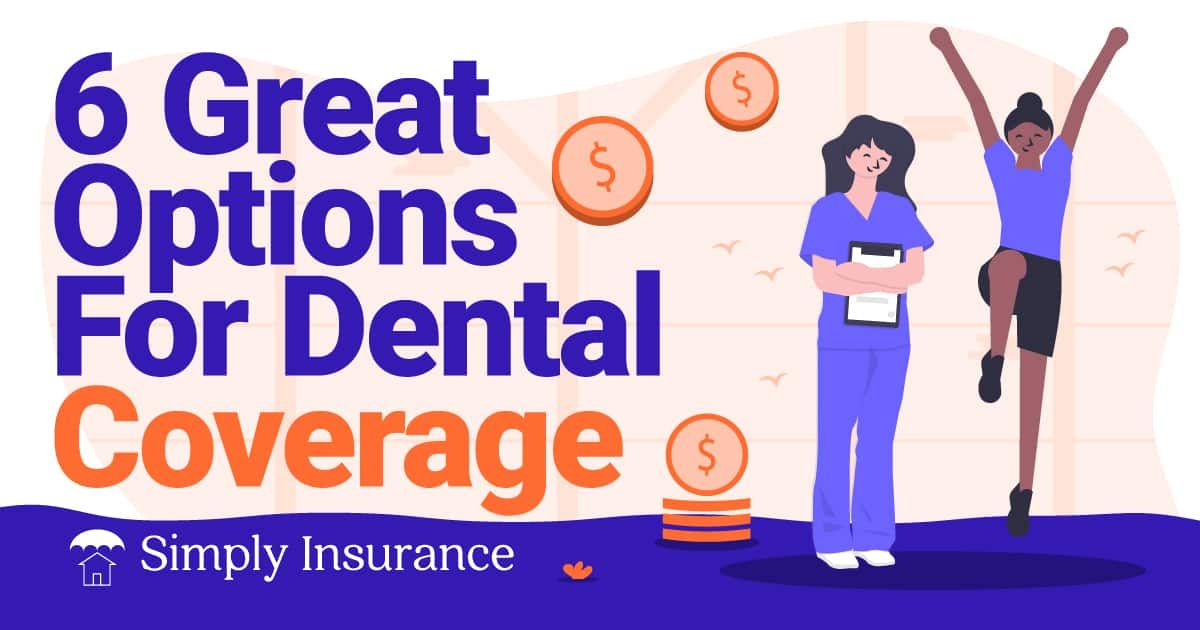 best dental coverage options