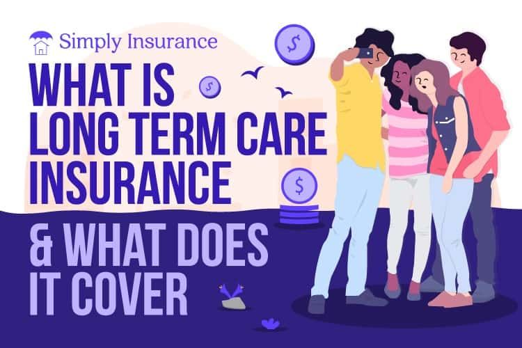 what is long term care insurance