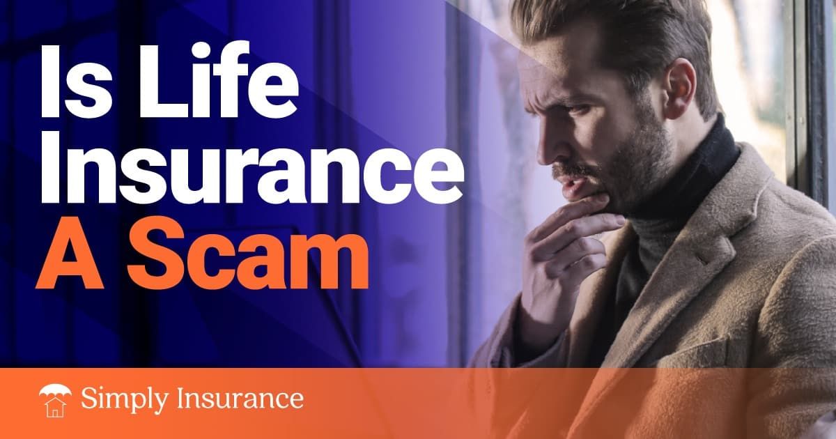 is life insurance a scam