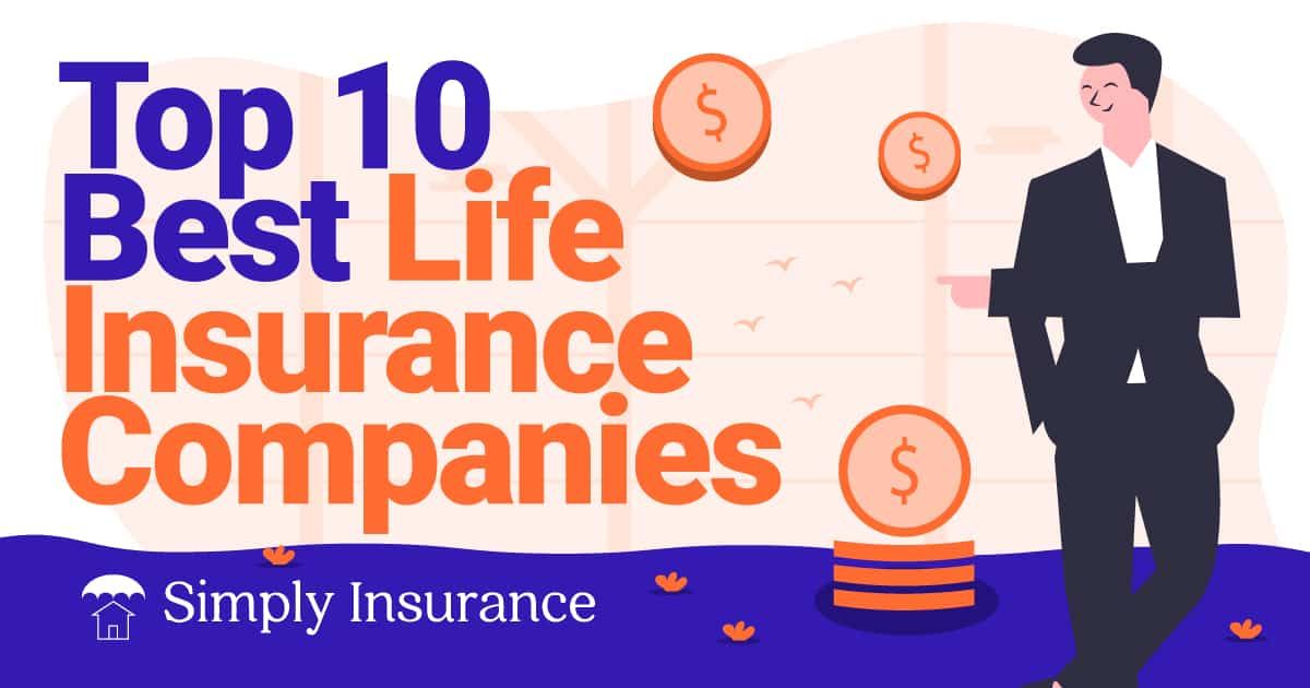 top 10 life insurance companies