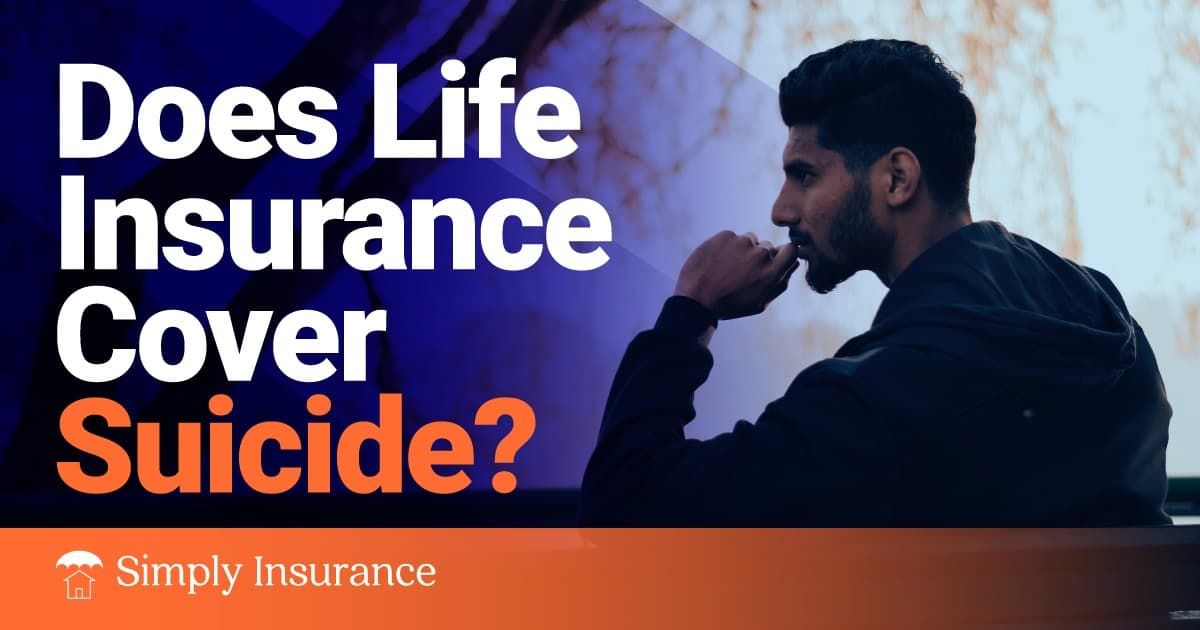 does life insurance cover suicide
