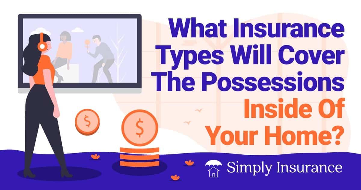 what is the best insurance for things in your home