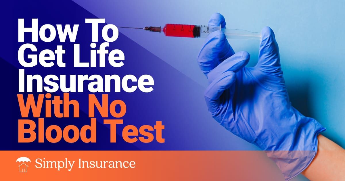 life insurance no blood test