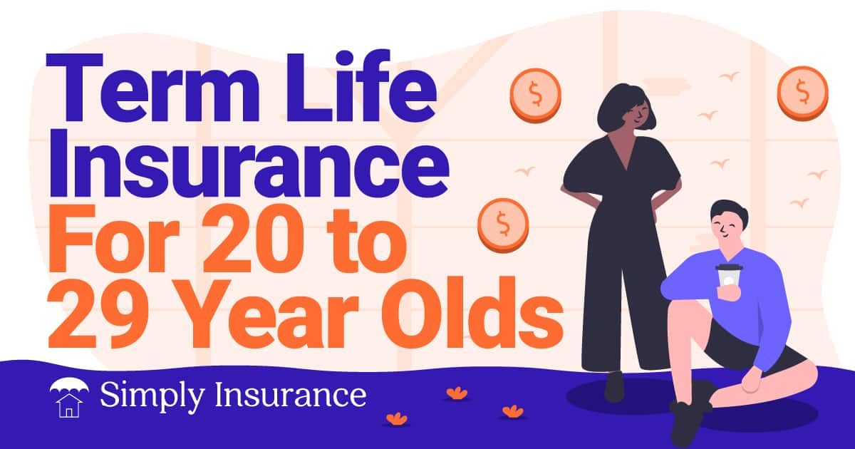 term life insurance for people in their twenties