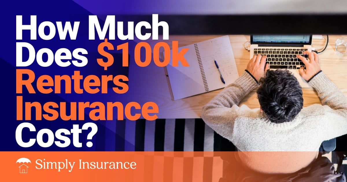 100k renters insurance