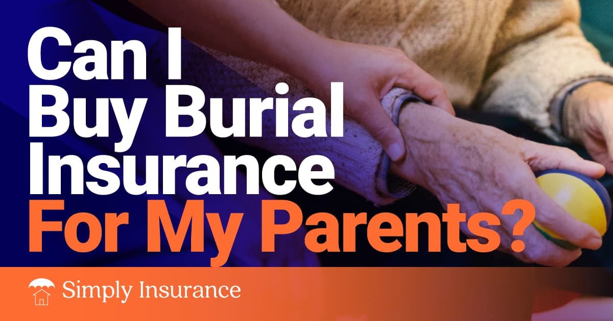 burial insurance for parents