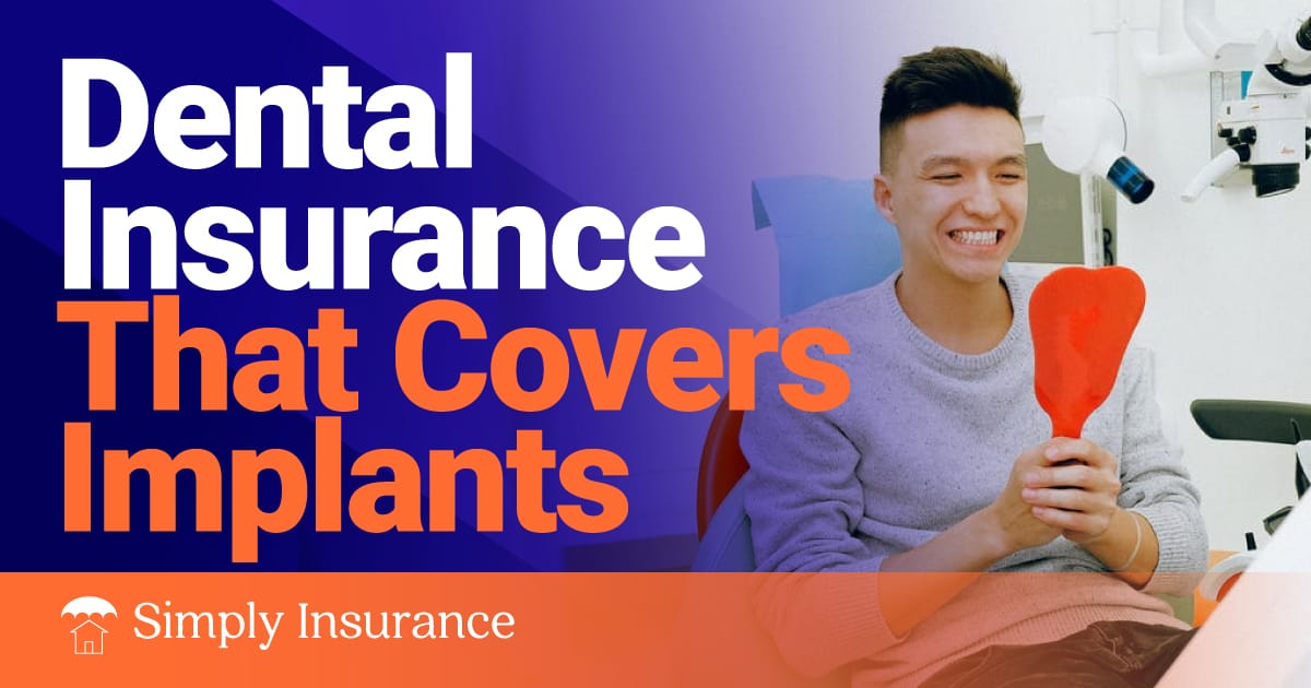 Dental Insurance That Covers Implants In [current_date format='M Y
